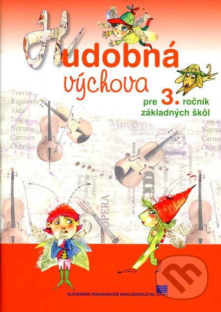 Učebnica hudobnej výchovy pre 3 ročník zš