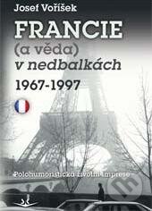 Francie (a věda) v nedbalkách 1967-1997