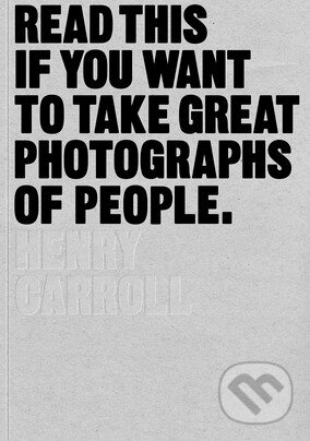 Read This if You Want to Take Great Photographs of People