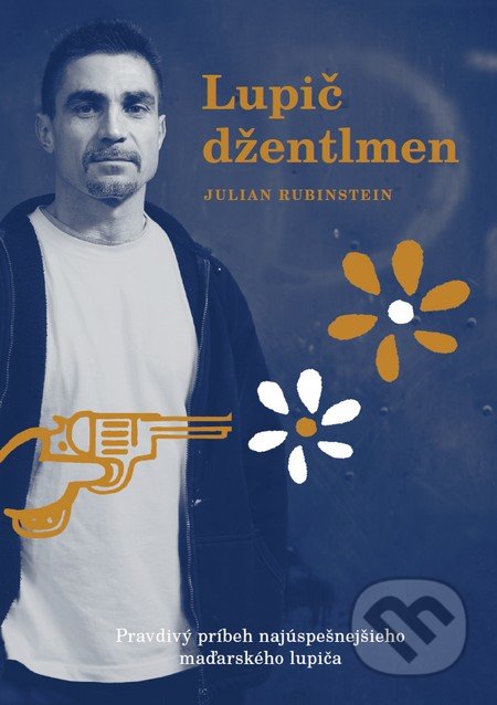 Lupič džentlmen - Julian Rubinstein