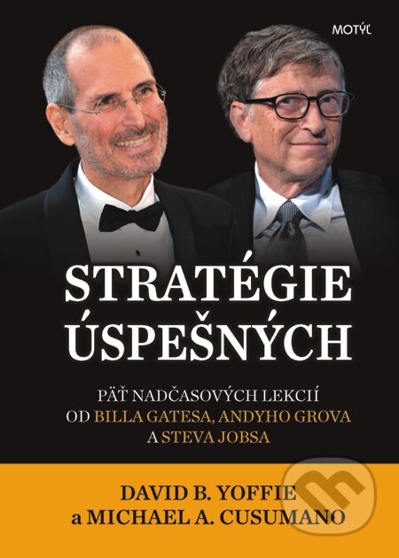 Strategie úspešných - David B. Yoffie, Michael A. Cusumano