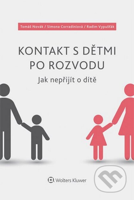 Kontakt s dětmi po rozvodu – Jak nepřijít o dítě