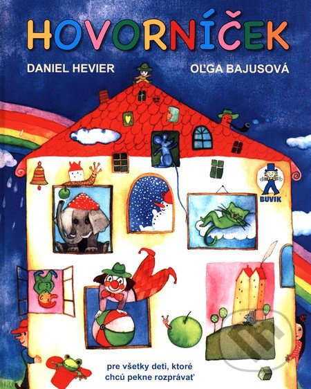 Hovorníček - Daniel Hevier, Oľga Bajusová (ilustrátor)