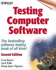 Testing Computer Software - Cem Kaner, Jack Falk