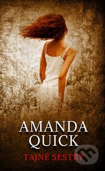 Tajné sestry - Amanda Quick