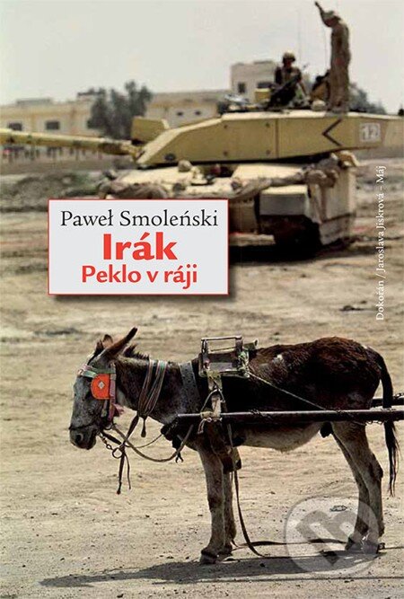 Irák. Peklo v ráji