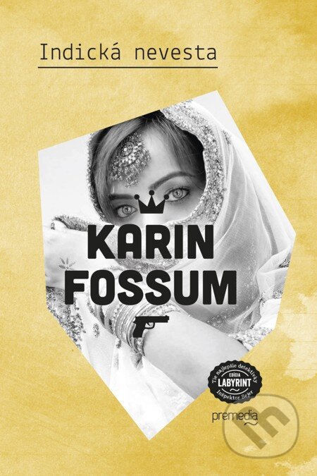 Indická nevesta - Karin Fossum