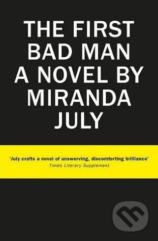The First Bad Man