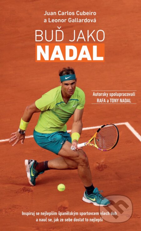Buď jako Nadal
