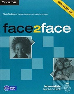 Face2Face: Intermediate - Teacher&#039;s Book - Chris Redston, Theresa Clementson, Gillie Cunningham