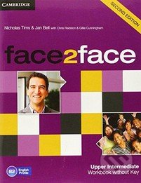 Face2Face: Upper Intermediate - Workbook without Key - Nicholas Tims, Jan Bell,Chris Redston, Gillie Cunningham
