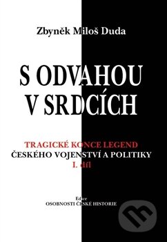 S odvahou v srdcích