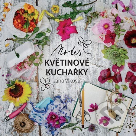 Notes Květinové kuchařky - Jana Vlková - kniha z kategorie Záznamové knihy