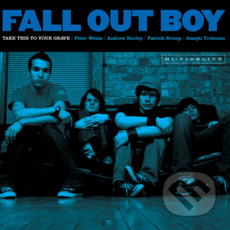 Fall Out Boy: Take This To Your Grave LP