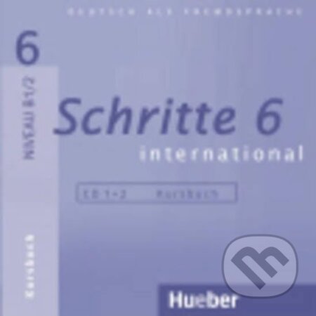 Schritte international 6 (aktualisierte Ausgabe): Audio-CDs zum Kursbuch