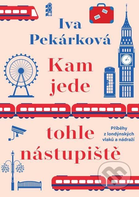 Kam jede tohle nástupiště