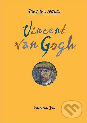 Vincent van Gogh - Patricia Geis