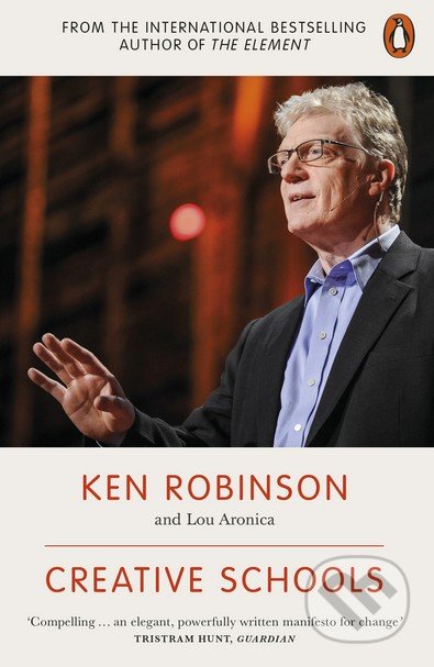 Creative Schools - Ken Robinson, Lou Aronica