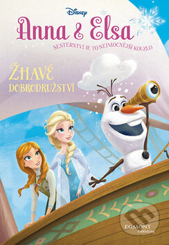 Anna a Elsa: Žhavé dobrodružství