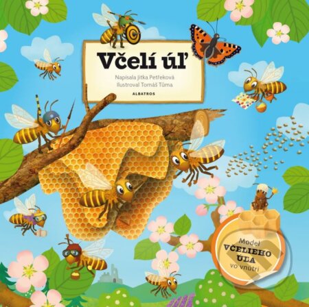 Včelí úľ - Jitka Petřeková, Tomáš Tůma (ilustrácie)
