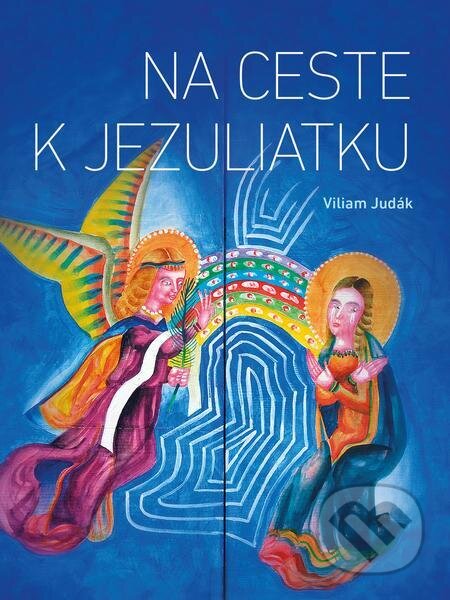 Na ceste k Jezuliatku