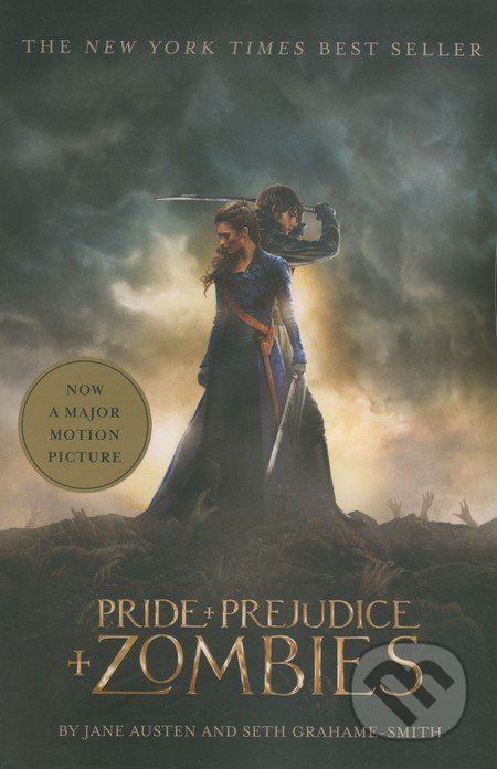 Pride and Prejudice and Zombies - Jane Auten, Seth Grahame-Smith