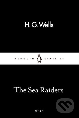 The Sea Raiders - H.G. Wells