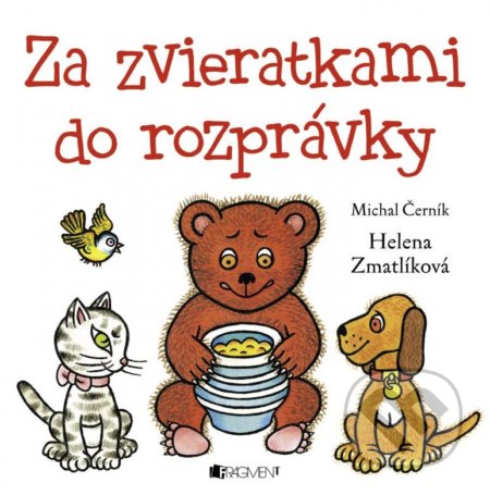 Za zvieratkami do rozprávky - Michal Černík, Helena Zmatlíková (ilustrácie)