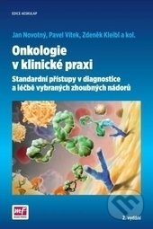 Onkologie v klinické praxi - Jan Novotný, Pavel Vítek