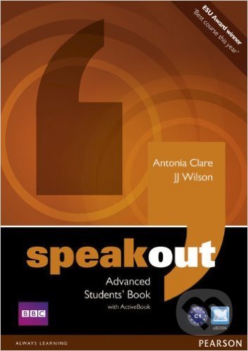 Speakout - Advanced - Students&#039; Book - J.J. Wilson, Antonia Clare