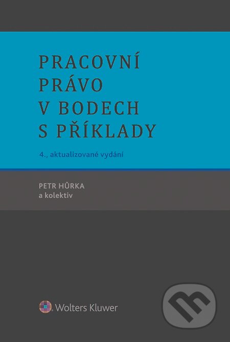 Pracovní právo v bodech s příklady