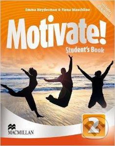 Motivate! 2 - Student&#039;s Book - Emma Heyderman, Fiona Mauchline