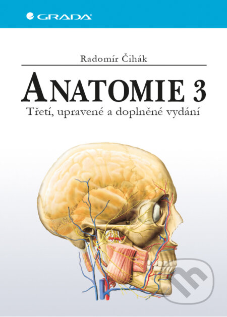 Anatomie 3 - Radomír Čihák