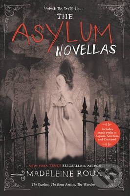 The Asylum Novellas - Madeleine Roux