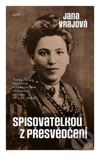 Spisovatelkou z přesvědčení