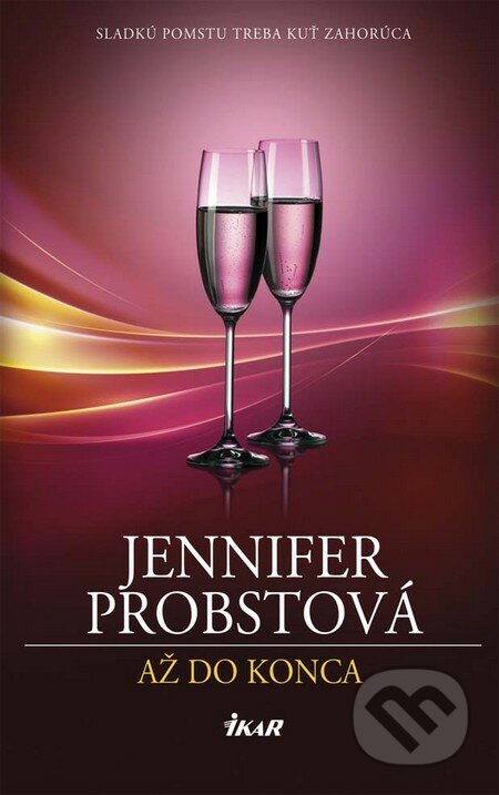 Až do konca - Jennifer Probst