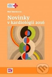 Novinky v kardiologii 2016 - Miloš Táborský