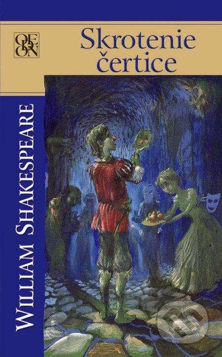Skrotenie čertice - William Shakespeare