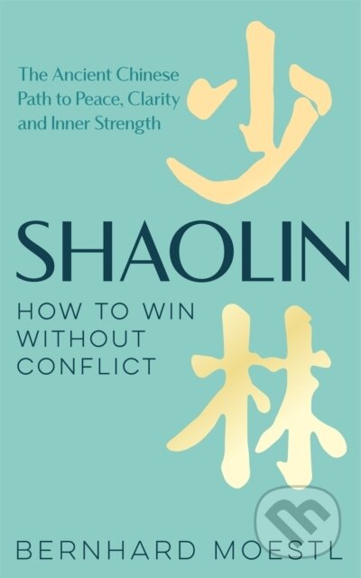Shaolin: How to Win Without Conflict