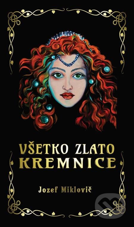 Všetko zlato Kremnice