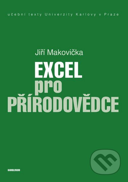 Excel pro přírodovědce - Jiří Makovička