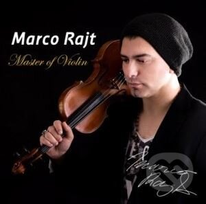 Marco Rajt: Master of violin - Marco Rajt