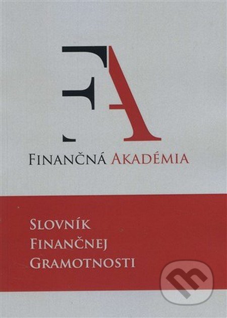 Slovník finančnej gramotnosti - Kolektív autorov