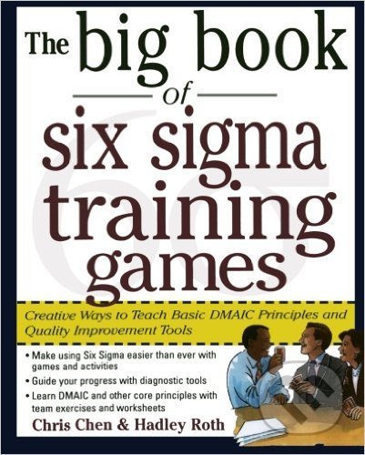 Big Book of Six Sigma Training Games