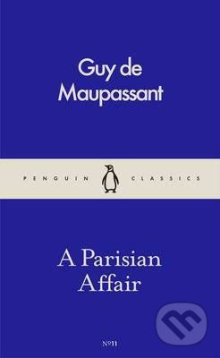 A Parisian Affair - Guy de Maupassant