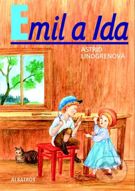 Emil a Ida - Astrid Lindgren