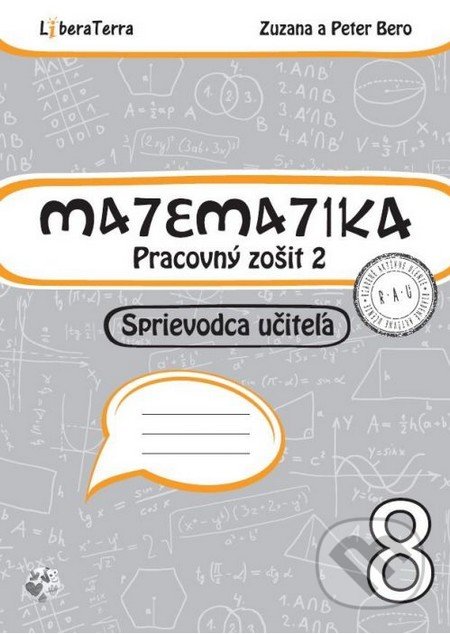 Matematika 8 - sprievodca učiteľa 2 - LiberaTerra