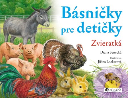 Básničky pre detičky: Zvieratká - Diana Senecká, Jiřina Lockerová (ilustrátor)