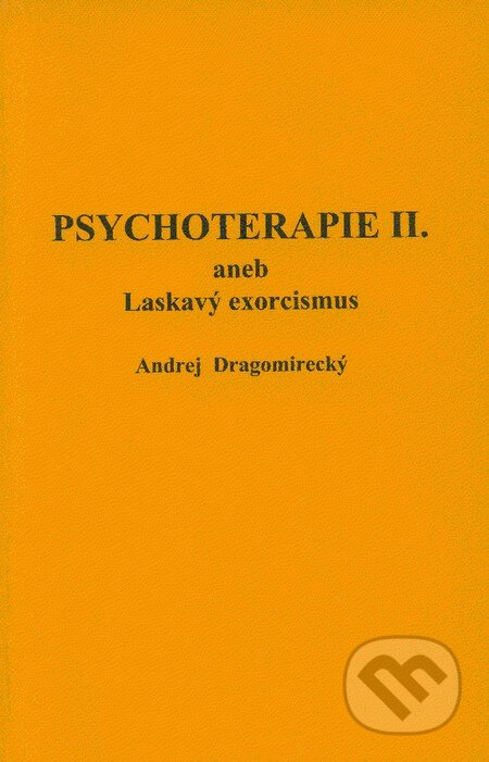 Psychoterapie II. - Andrej Dragomirecký