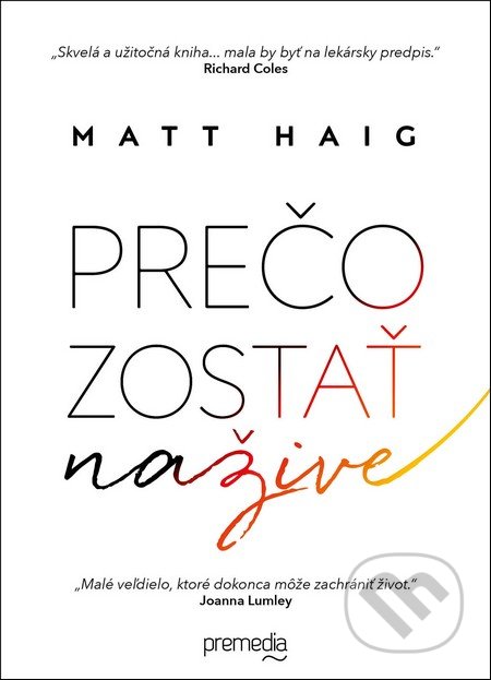 Prečo zostať nažive - Matt Haig